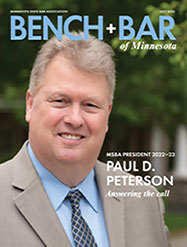 Bench and Bar July 2022: Answering the Call. Paul D. Peterson, MSBA President 2022-23.